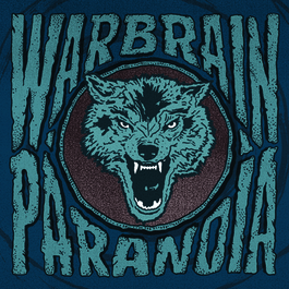Warbrain "Paranoia" 7"