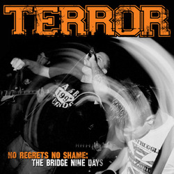 Terror "No Regrets No Shame: The Bridge Nine Days" LP