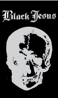 Black Jesus "<i>self titled</i>" Cassette