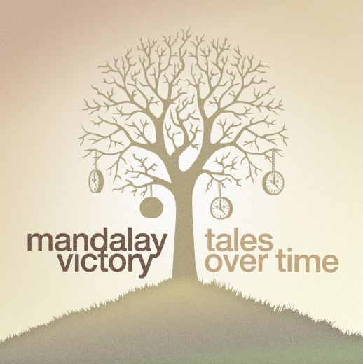 Mandalay Victory "Tales Over Time" CD